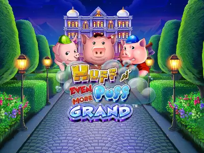 Huff N’ Even More Puff Grand